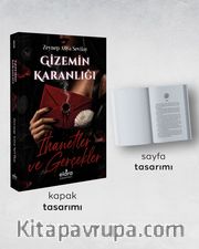 Gizemin Karanlığı <br /> İhanetler ve Gerçekler