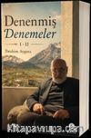 Denenmiş Denemeler I-II