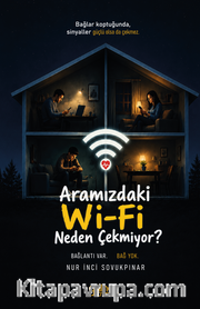 Aramızdaki Wi-Fi Neden Çekmiyor?