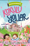Anten ve Yol Arkadaşları 2 / Kokulu Yollar