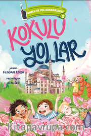 Anten ve Yol Arkadaşları 2 / Kokulu Yollar