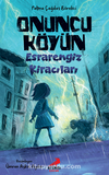 Onuncu Köyün Esrarengiz Kiracıları