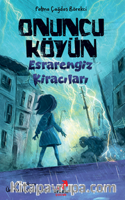 Onuncu Köyün Esrarengiz Kiracıları