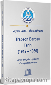 Trabzon Barosu Tarihi (1912-1950)
