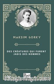 Des Créatures Qui Furent Jadis Des Hommes