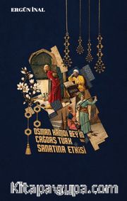 Osman Hamdi Bey'in Çağdaş Türk Sanatına Etkisi