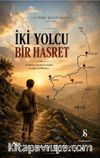 İki Yolcu Bir Hasret
