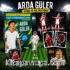Arda Güler / Yıldız Futbolcular Serisi