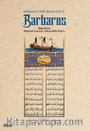 Osmanlı'nın Mavi Gücü Barbaros & Muradi'nin Manzum Gazavat-ı Hayreddin Paşa'sı