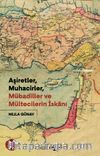 Aşiretler, Muhacirler, Mübadiller ve Mültecilerin İskanı