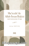Mu‘tezile'de Allah-İnsan İlişkisi