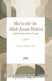 Mu‘tezile'de Allah-İnsan İlişkisi