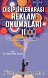 Disiplinlerarası Reklam Okumaları II & Sağlıktan Spora, Hukuktan Dine: Reklamı Yeniden Düşünmek