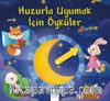 Huzurla Uyumak İçin Öyküler