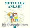 Mutluluk Anları
