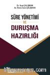 Süre Yönetimi Ve Duruşma Hazırlığı