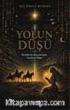 Yolun Düşü