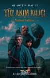 Yüz Akım Kılıcı & Kuthral Saldırısı