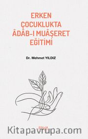 Erken Çocuklukta Âdab-ı Muaşeret Eğitimi