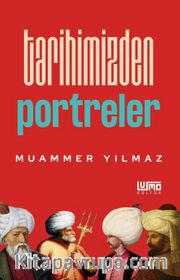 Tarihimizden Portreler