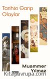 Tarihte Garip Olaylar