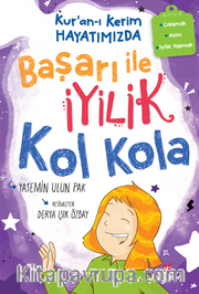 Kur'an-ı Kerim Hayatımızda-4 / Başarı ile İyilik Kol Kola