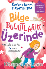 Kur'an-ı Kerim Hayatımızda-2 / Bilge Bulutların Üzerinde