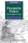 Dersim'in Pirler & Kutsal Bağların İzinde