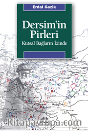 Dersim'in Pirler <br /> Kutsal Bağların İzinde