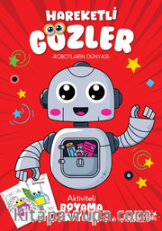 Hareketli Gözler / Robotların Dünyası