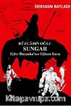Rüzgarın Oğlu Sungar / Ejder İlluyanka'nın Oğluna Karşı
