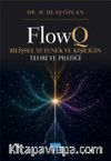 FlowQ & Bilişsel Yetenek ve Kişiliğin Teori ve Pratiği