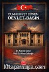 Cumhuriyet Dönemi Devlet - Basın