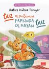 Tuz Olduğunun Farkında Olmayan Tuz / Bir Öz Güven Masalı