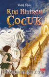 Kışı Bitiren Çocuk