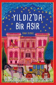 Yıldız'da Bir Asır