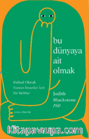Bu Dünyaya Ait Olmak