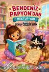 Bendeniz Papyon'dan Mektup Var