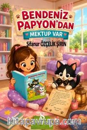 Bendeniz Papyon'dan Mektup Var