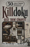 50 Cinayet Bulmacası Killdoku / Gece Treni Cinayeti