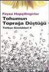 Tohumun Toprağa Düştüğü & Türkçe Günlükleri 4
