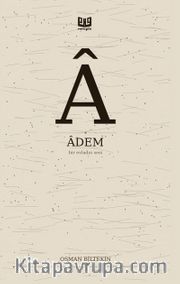 Adem <br /> Bir Evladın Sesi