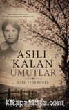 Asılı Kalan Umutlar