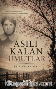 Asılı Kalan Umutlar