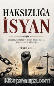 Haksızlığa İsyan