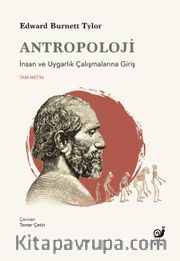 Antropoloji <br /> İnsan ve Uygarlık Çalışmalarına Giriş