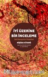 İyi Üzerine Bir İnceleme & Saf Deneyimin Felsefesi