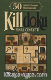 50 Cinayet Bulmacası Killdoku / Final Cinayeti