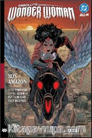 Absolute Wonder Woman Cilt 1: Son Amazon