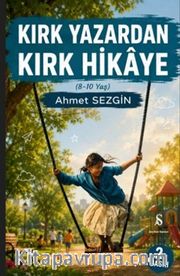 Kırk Yazardan Kırk Hikaye